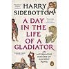 A Day in the Life of a Gladiator