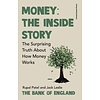 Money: The Inside Story : The Surprising Truth About How Money Works