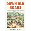 Down Old Roads