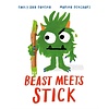 Beast Meets Stick