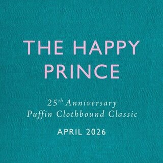 The Happy Prince and Other Stories