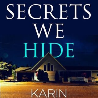 The Secrets We Hide