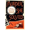 Murder, She Solved : 120 Cozy Crime and Murder Mystery Logic Puzzles