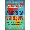 America, America : A New History of the New World