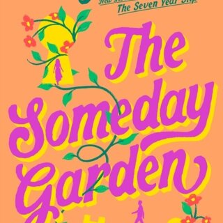 The Someday Garden