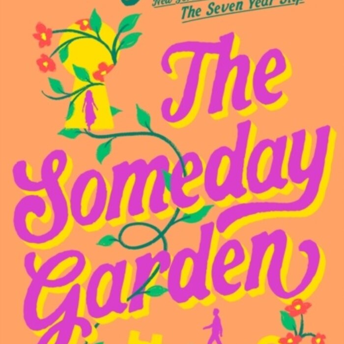 The Someday Garden