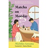 Matcha on Monday