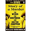 Story of a Murder : The Crime of the Century retold by the Women History Forgot