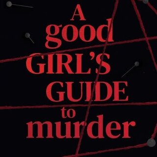 A Good Girl's Guide to Murder