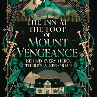 The Inn at the Foot of Mount Vengeance
