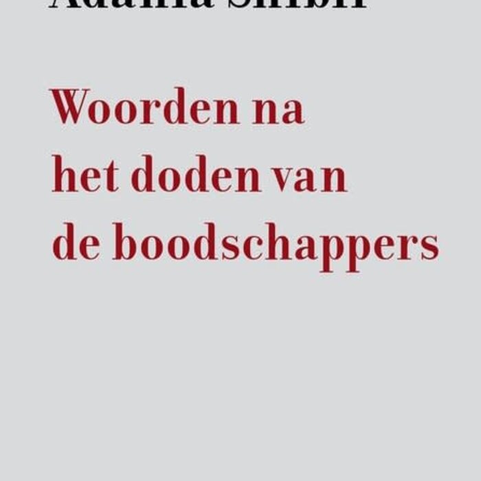 Woorden na het doden van de boodschappers