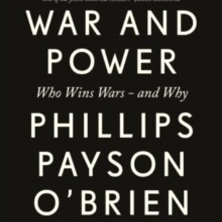 War and Power : Who Wins Wars — and Why