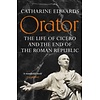 Orator : The Life of Cicero and the End of the Roman Republic