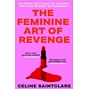 The Feminine Art of Revenge