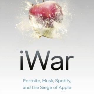 iWar: Fortnite, Musk, Spotify, and the Siege of Apple