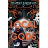 Local Gods - the highly anticipated new novel from this much-loved author
