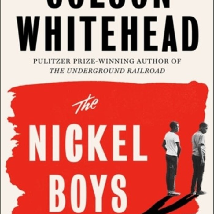 Colson Whitehead The Nickel Boys