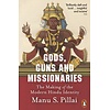 Gods, Guns and Missionaries : The Making of the Modern Hindu Identity
