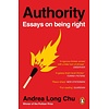 Authority : Essays on Being Right