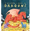 A Believer's Guide to Dragons