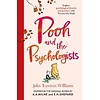 Pooh and the Psychologists : Explore Psychological Theories and Practices with Winnie-the-Pooh
