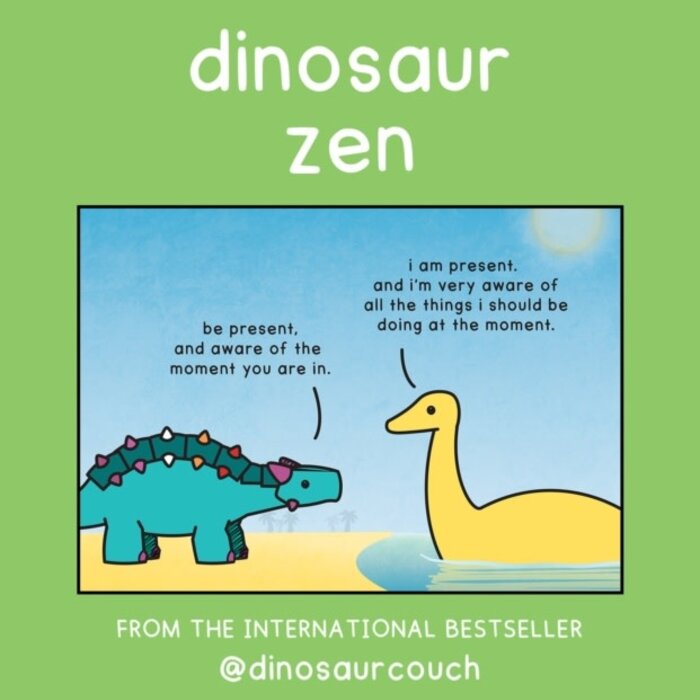 Dinosaur Zen