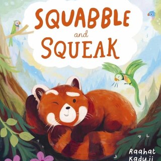 Squabble and Squeak