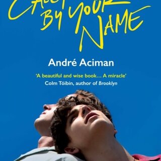 André Aciman Call Me By Your Name