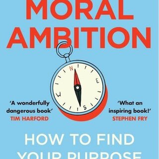 Rutger Bregman Moral Ambition