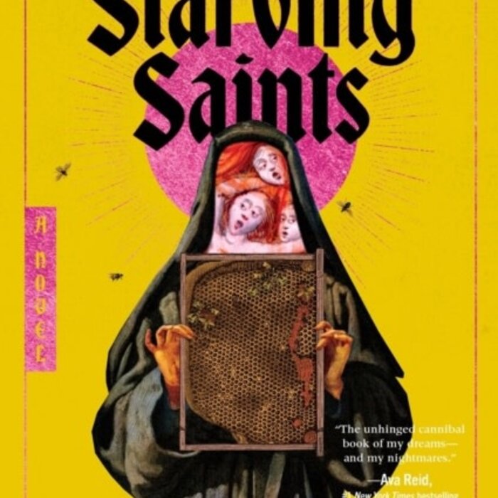 The Starving Saints : A Novel