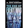 The End of Everything