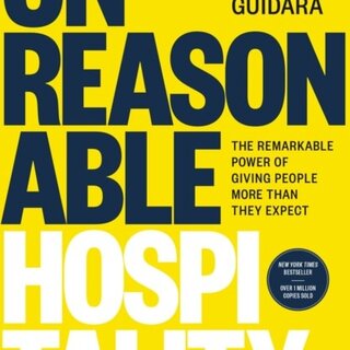 Unreasonable Hospitality