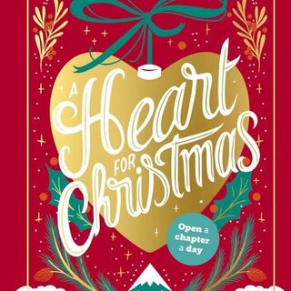 A Heart for Christmas : An Advent Novel