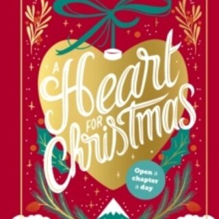 A Heart for Christmas : An Advent Novel