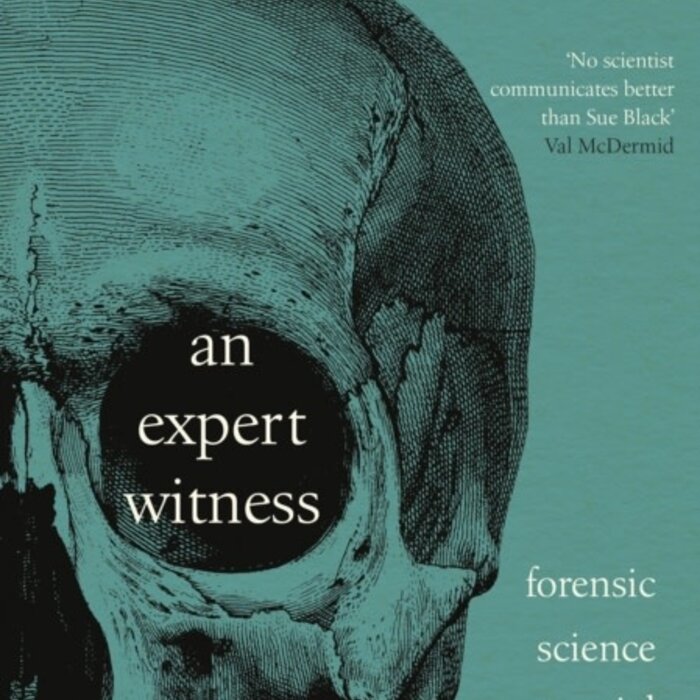 An Expert Witness : Forensic Science on Trial