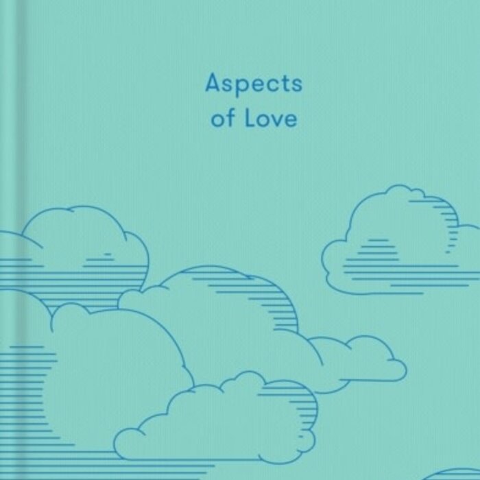 Aspects of Love : Reflections on the art of loving