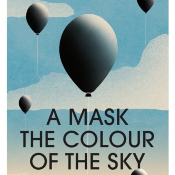 A Mask the Colour of the Sky