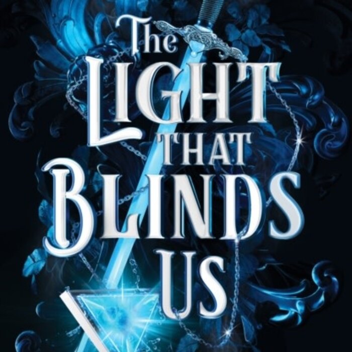 The Light That Blinds Us