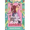 10 Things I Hate About Zombies