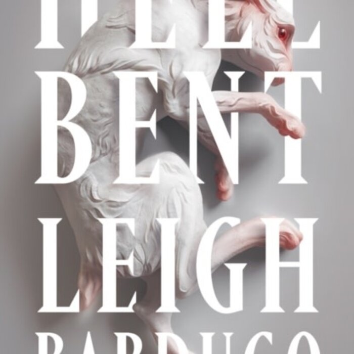 Leigh Bardugo Hell Bent (Alex Stern 2)