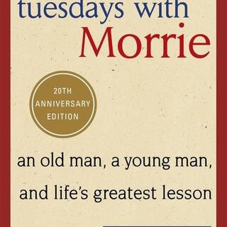 Tuesdays With Morrie