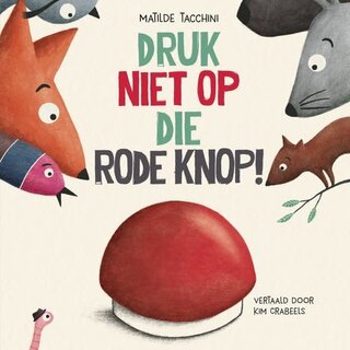 Druk niet op die rode knop!