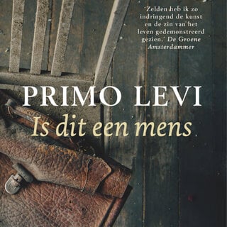 Primo Levi Is dit een mens