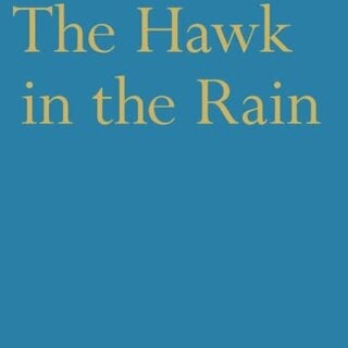 Ted Hughes The Hawk in the Rain