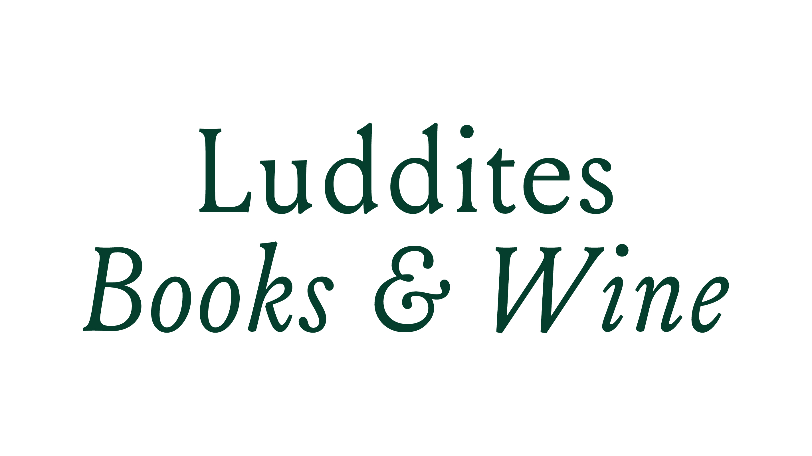 Luddites Books & Wine
