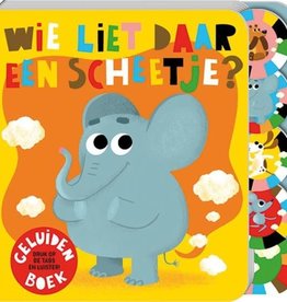 Wie liet daar een scheetje?