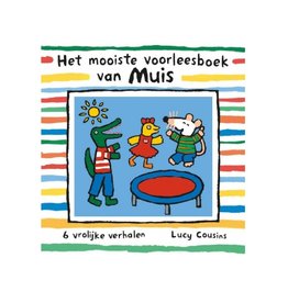 Het mooiste voorleesboek van Muis