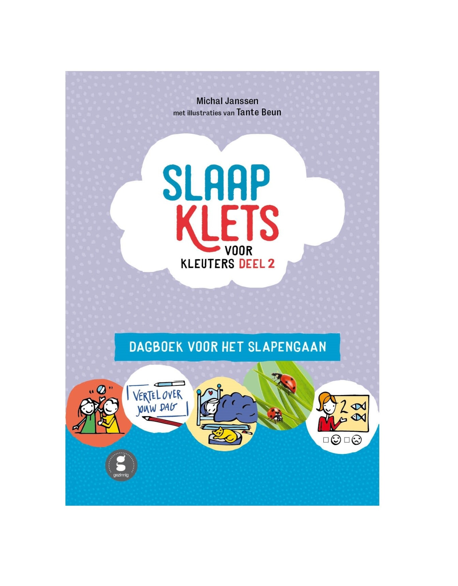 Gezinnig Slaapklets voor kleuters deel 2