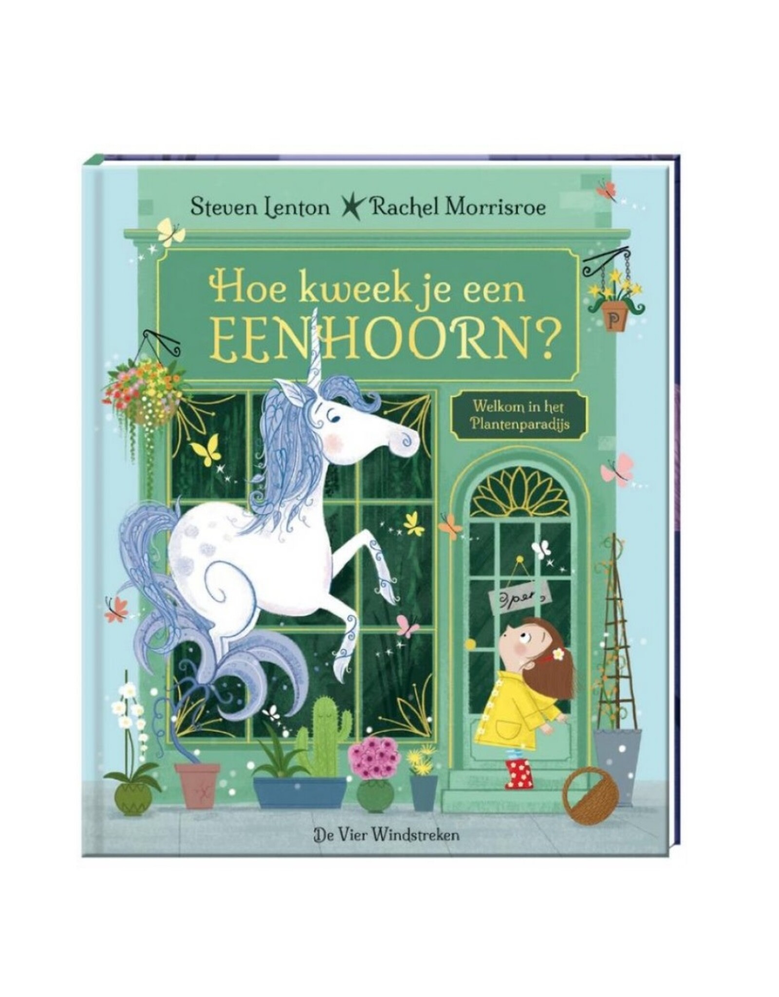 De Vier Windstreken Hoe kweek je een eenhoorn?