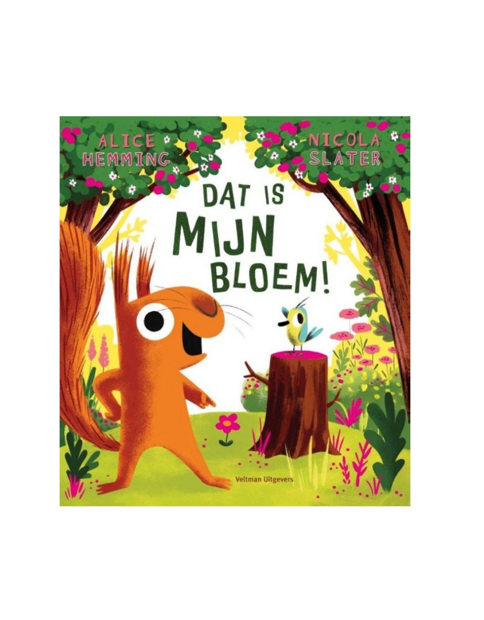 Dat is MIJN bloem!